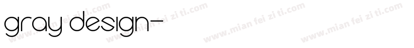 gray design字体转换